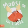 Moose on the Loose Alex Willmore