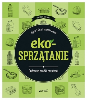EKOsprzątanie - Fabre Sylvie, Isabelle Louet