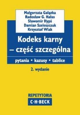 Kodeks karny część szczególna - Gałązka Małgorzata, Hałas Radosław G., Hypś Sławomir