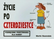 Życie po czterdziestce dla kobiet