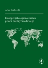 Estoppel jako ogólna zasada prawa międzynarodowego  Kozłowski Artur