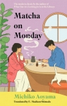 Matcha on Monday Michiko Aoyama