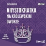 Arystokratka T.5 audiobook Evžen Boček