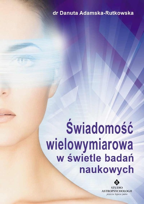 Świadomość wielowymiarowa w świele badań naukowych