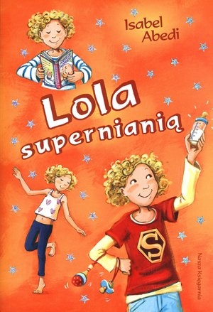 Lola supernianią