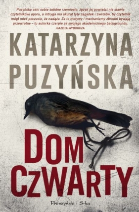 Dom czwarty - Katarzyna Puzyńska