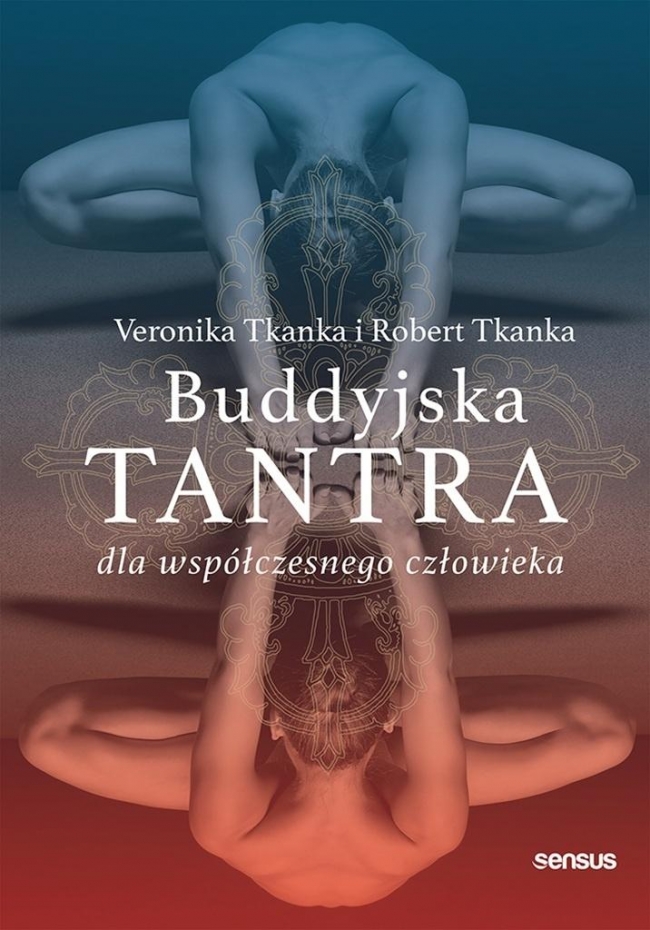 Buddyjska tantra dla współczesnego człowieka