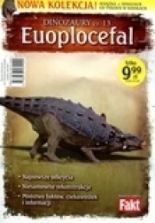 Euoplocefal. Dinozaury cz.13. Książka + figurka - Opracowanie zbiorowe