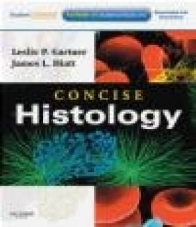 Concise Histology Leslie Gartner, James Hiatt