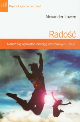 Radość - Alexander Lowen