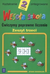 Wesoła szkoła 2 Ćwiczymy poprawne liczenie Zeszyt 3