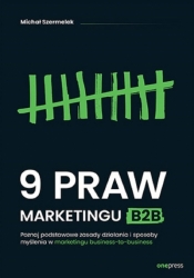 9 praw marketingu B2B - Michał Szermelek
