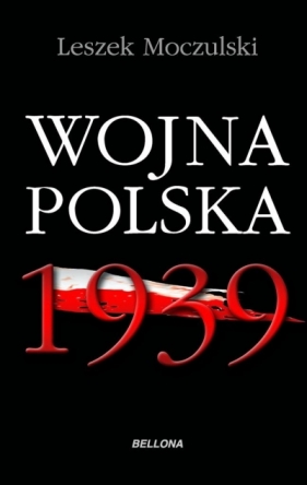 Wojna Polska 1939 - Moczulski Leszek