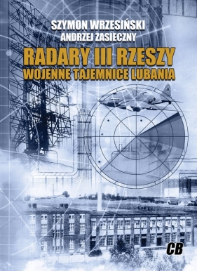 Radary III Rzeszy - Wrzesiński Szymon, Zasieczny Andrzej