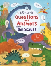 Lift-the-flap questions and answers about dinosaurs - Daynes Katie