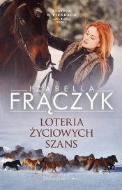 Loteria życiowych szans - Frączyk Izabella