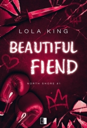 North Shore T.1 Beautiful Fiend - Lola King