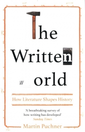 The Written World: How Literature Shaped History