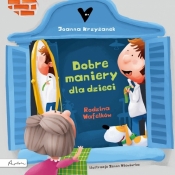 Dobre maniery, czyli savoir vivre dla dzieci. Rodzina Wafelków - Joanna Krzyżanek