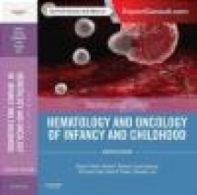 Nathan and Oski's Hematology and Oncology of Infancy and Childhood Thomas Look, David Ginsburg, David Nathan