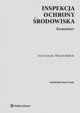 Inspekcja Ochrony Środowiska - Danecka Daria, Radecki Wojciech