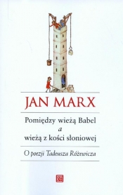 Pomiędzy wieżą Babel a wieżą z kości słoniowej