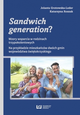 Sandwich generation? - Jolanta Grotowska-Leder, Katarzyna Roszak