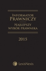 Informator Prawniczy Najlepszy wybór prawnika 2015 LexisNexis B6 oprawa