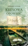 Kresowa opowieść tom V. Monika Edward Łysiak