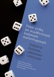 Dobór próby we współczesnych badaniach marketingowych - Opracowanie zbiorowe
