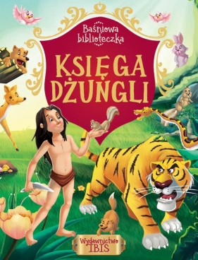 Baśniowa biblioteczka Księga dżungli