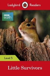 BBC Earth Little Survivors Ladybird Readers Level 5 - Ladybird