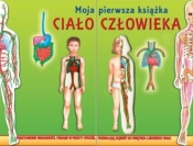 Ciało człowieka Moja pierwsza książka