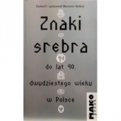 Znaki srebra - Sławomir Bołdok