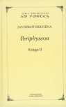 Periphyseon Księga 2 Eriugena Jan Szkot