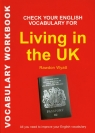 Check Your English Vocabulary for Living in the UK. Sprawdź swoje słownictwo angielskie dotyczące mi