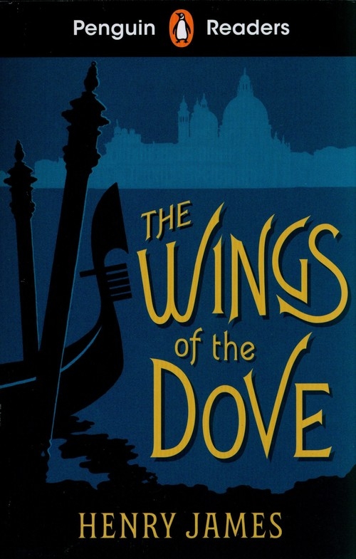 Penguin Readers Level 5: The Wings of the Dove (ELT Graded Reader)