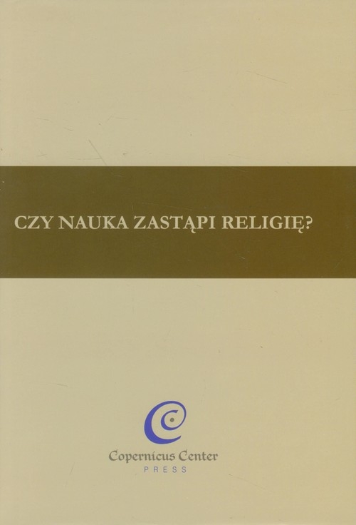 Czy nauka zastąpi religię