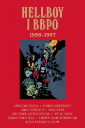 Hellboy i BBPO. 1955–1957 - Mike Mignola