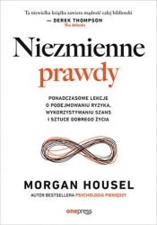 Niezmienne prawdy - Morgan Housel