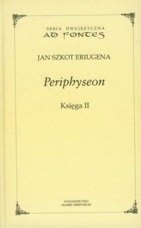 Periphyseon Księga 2 - Jan Szkot Eriugena