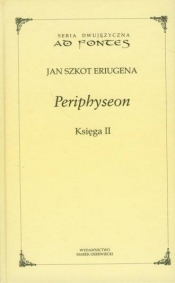 Periphyseon Księga 2 - Eriugena Jan Szkot