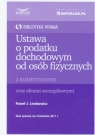 Ustawa o podatku dochodowym od osób fizycznych z komentarzem Lewkowicz Paweł J.