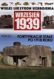 Fortyfikacje stałe po 1918 roku - <br />