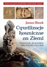 Cywilizacje kosmiczne na ziemi Janusz Bieszk