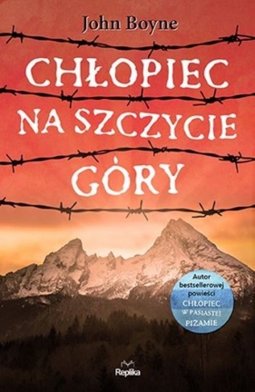 Chłopiec na szczycie góry - John Boyne