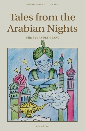 Tales from the Arabian Nights - Andrew Lang