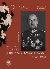 Oto żołnierz Polak - Patelski Mariusz