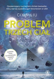 Problem trzech ciał. Tom 1 - Cixin Liu