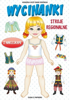 Wycinanki Stroje regionalne - Anna Pietrzykowska